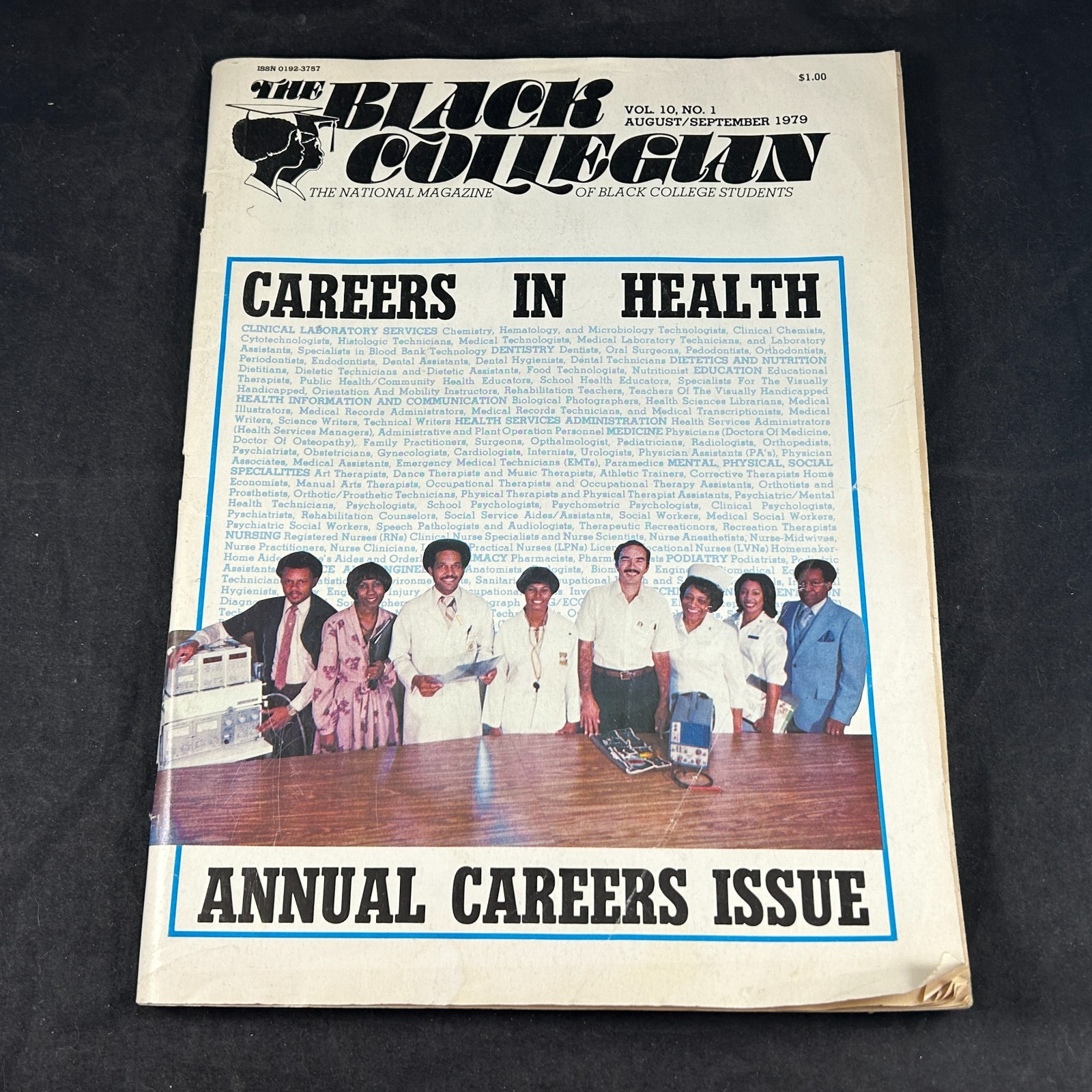 AUGUST / SEPTEMBER 1979 THE BLACK COLLEGIAN MAGAZINE VOL 10 NO. 1 CAREERS ISSUE