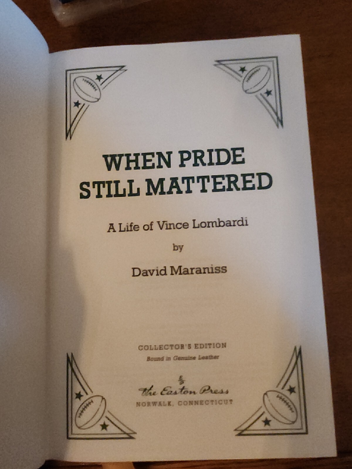 When Pride Still Mattered -David Maraniss; Vince Lombardi – Green Bay Packers