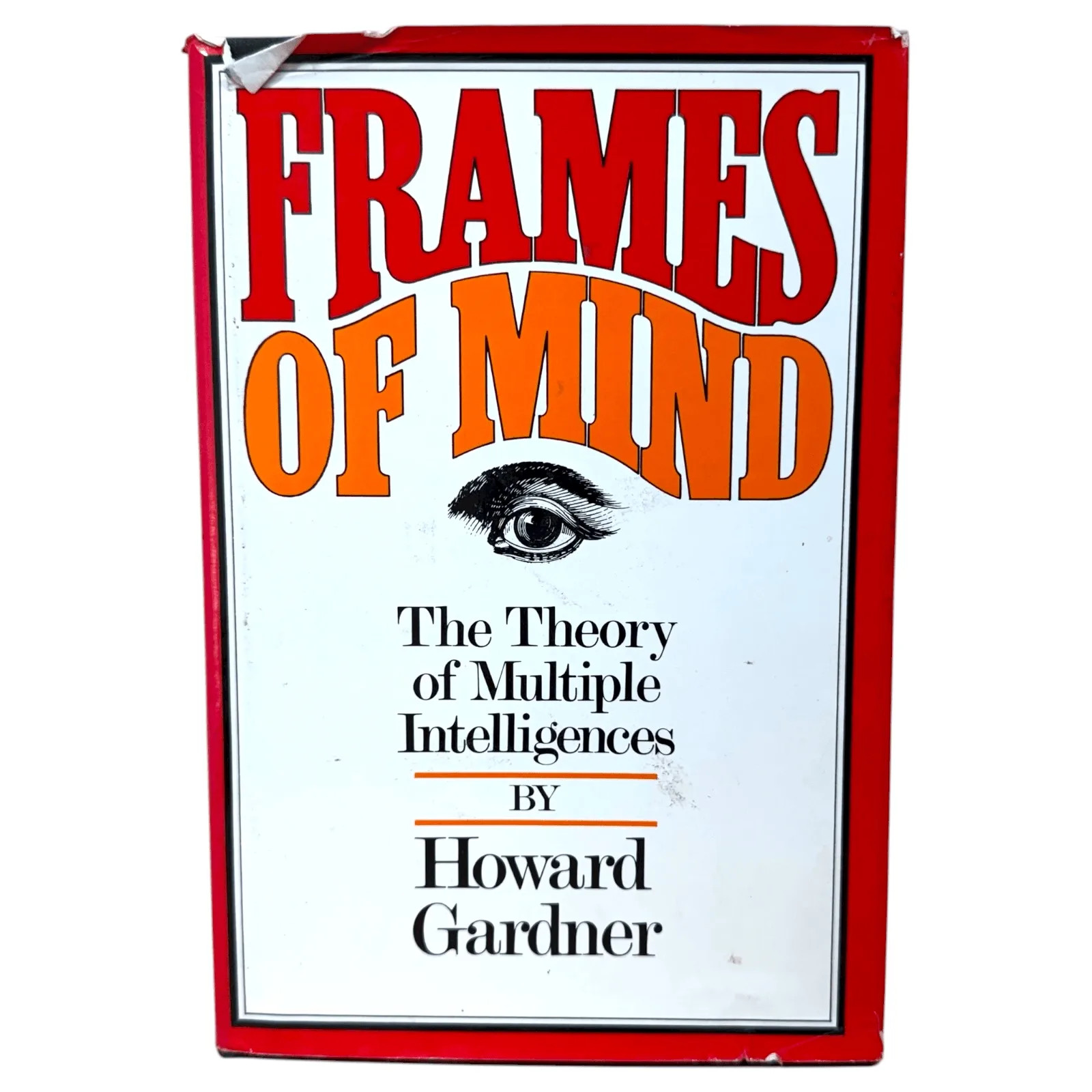 Frames of Mind : The Theory of Multiple Intelligences by Howard Gardner Basic HC