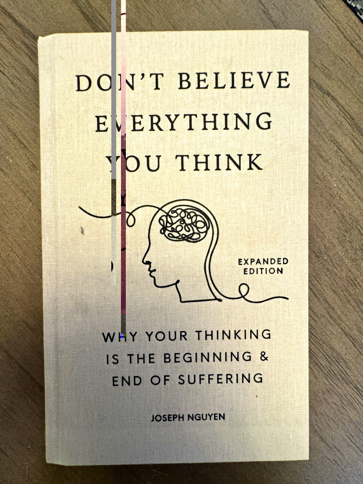 Joseph Nguyen Don’t Believe Everything You Think Paperback Expanded Edition