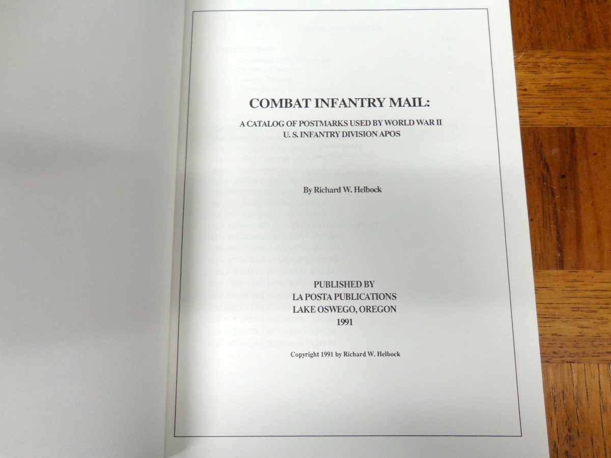 COMBAT INFANTRY MAIL: POSTMARKS USED BY WORLD WAR II U.S. INFANTRY DIVISION APOS