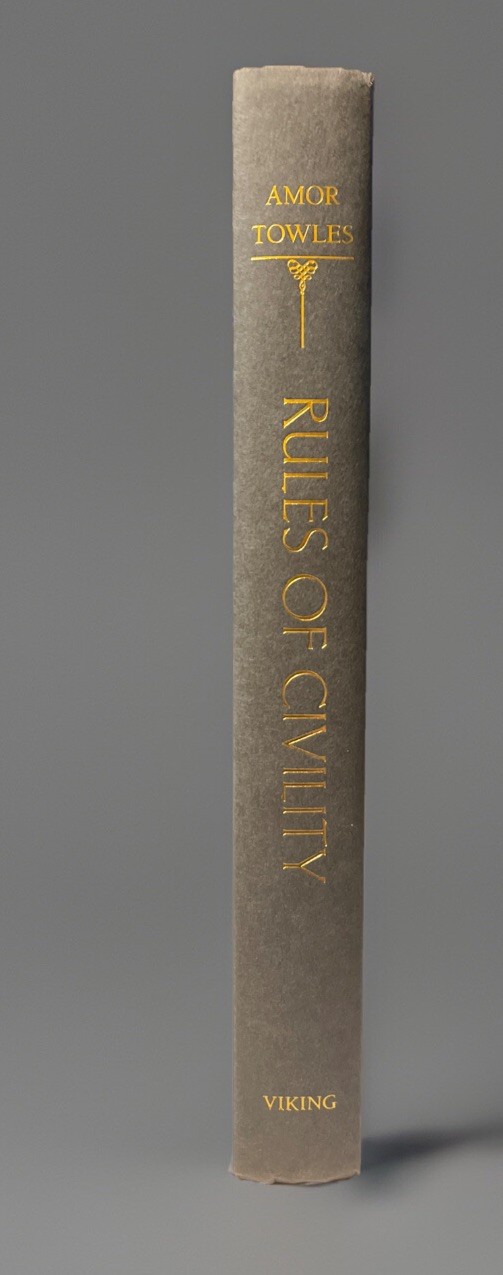 Rules of Civility SIGNED Amor Towles With Custom Artwork. VERY GOOD