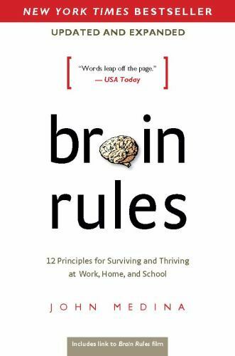 Brain Rules; Updated and Expanded: 12 Princi- 098326337X, paperback, John Medina