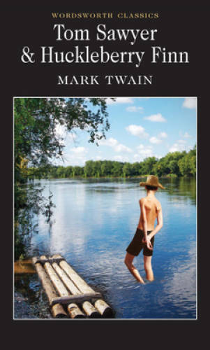 Tom Sawyer & Huckleberry Finn (Wordsworth Classics) – Paperback – GOOD