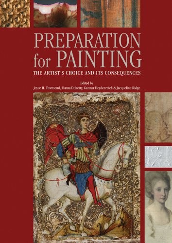 Preparation for Paintings: The Artist’s Choice and its Consequen