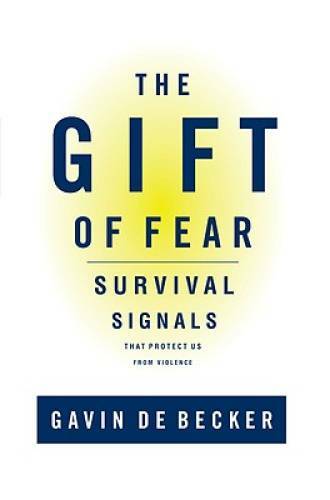 The Gift of Fear : Survival Signals That Protect Us from Violence – VERY GOOD