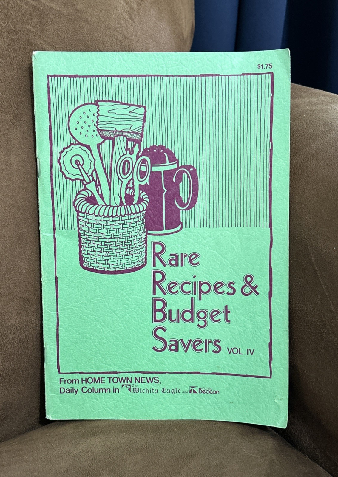 Vintage Home Town News RARE RECIPES & BUDGET SAVERS Vol. IV 112 pages c. 1978
