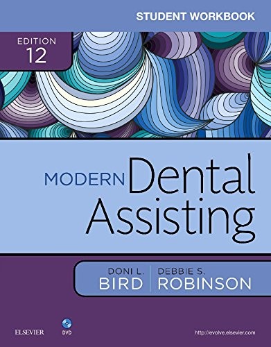 Student Workbook for Modern Dental Assisting – paperback Bird CDA RDA RDH MA…