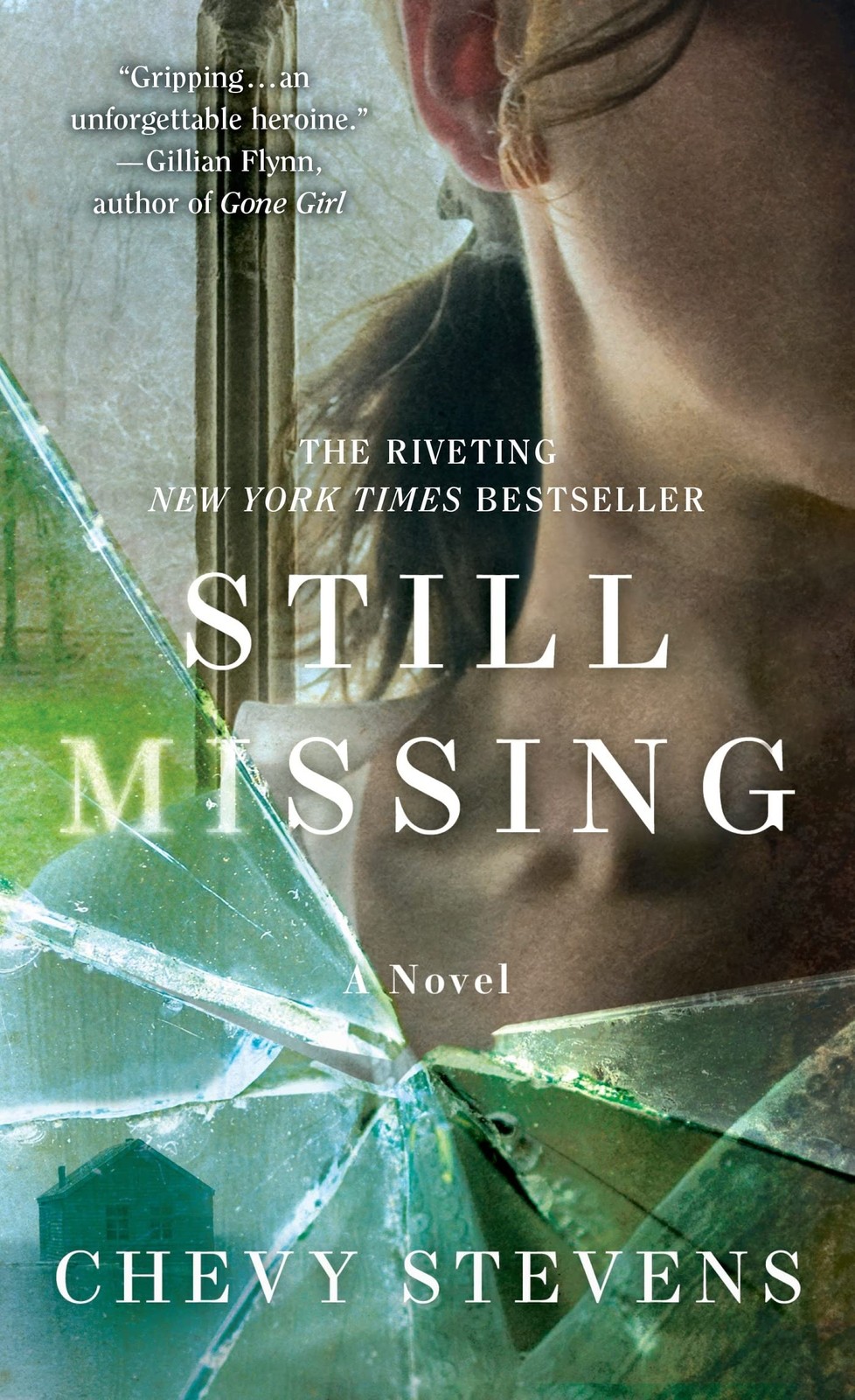 Still Missing: A Novel – mass market paperback Stevens, Chevy