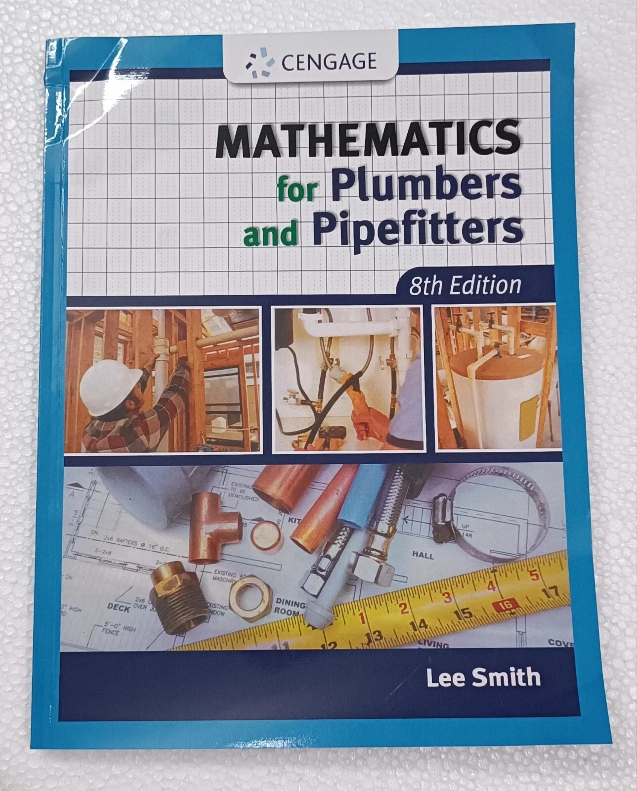 Mathematics for Plumbers and Pipefitters by Lee Smith 8TH Edition USPS