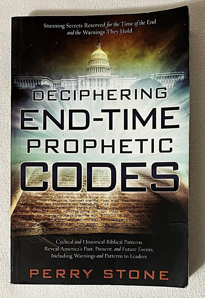 DECIPHERING END-TIME PROPHETIC CODES BOOK BY PERRY STONE CHARISMA HOUSE 2015