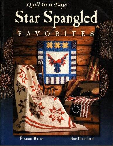 Star Spangled Favorites (Quilt in a Day) – Staple Bound By Eleanor Burns – GOOD