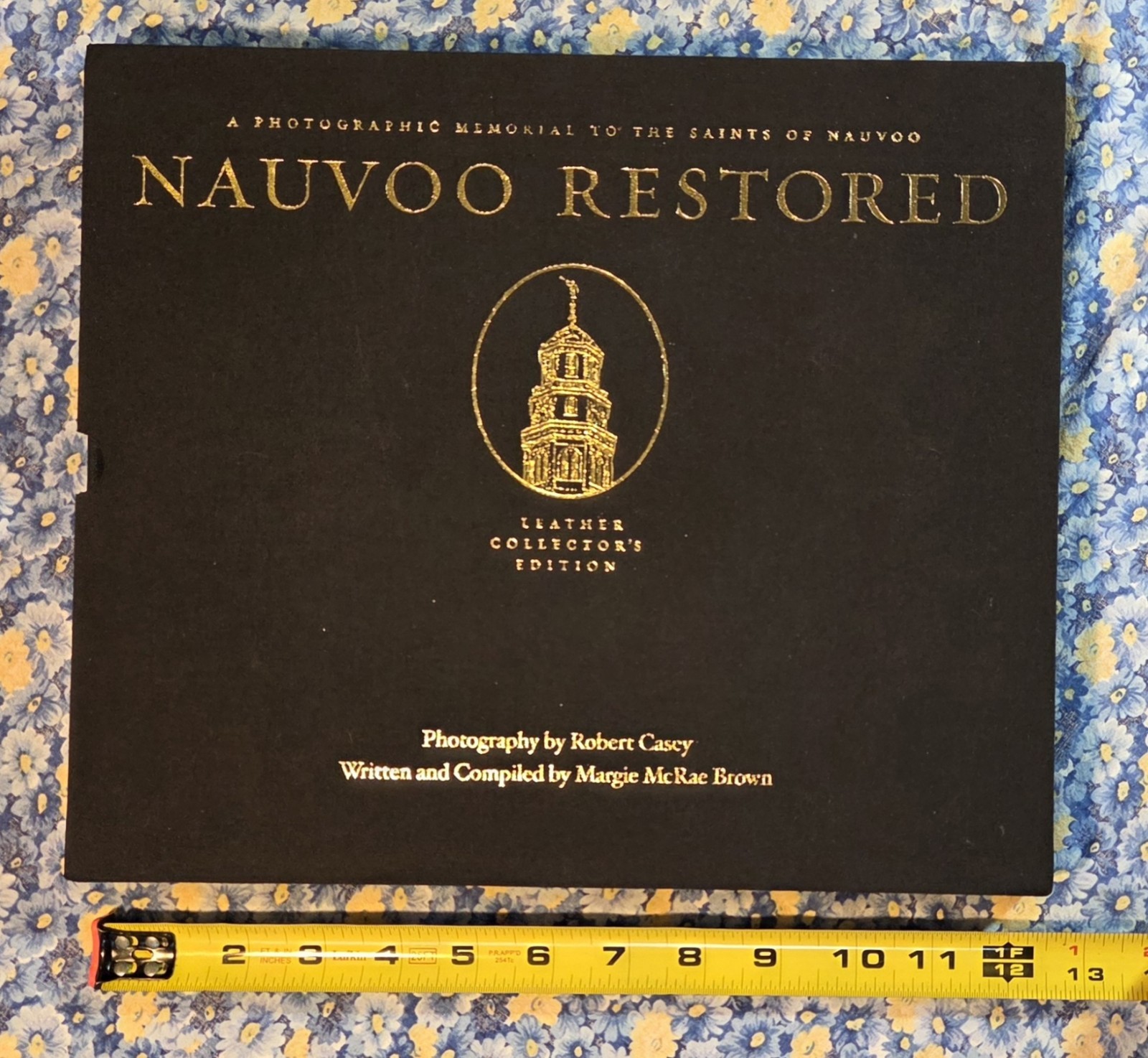 Nauvoo Restored: A Photographic Memorial By Margie McRae Brown, Robert Casey LDS