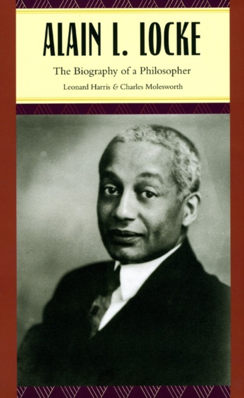 Alain L. Locke : The Biography of a Philosopher Hardcover