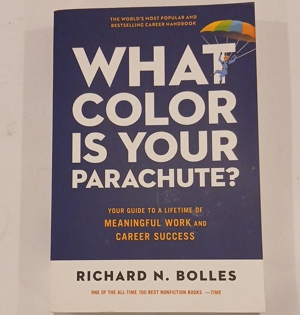 Richard N. Bolles What Color Is Your Parachute? Revised Trade PB 2022