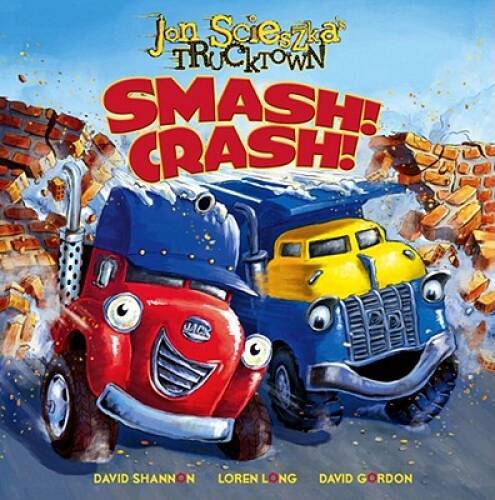 Smash Crash (Jon Scieszkas Trucktown) – Paperback By Jon Scieszka – GOOD