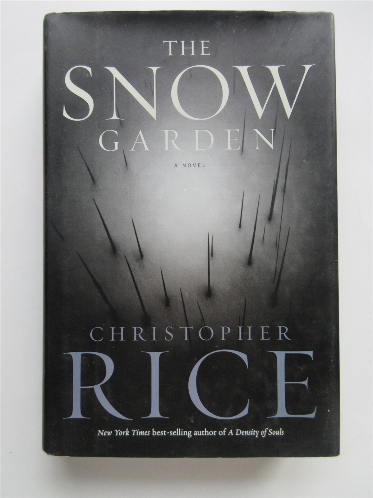 The Snow Garden: A Novel – Hardcover By Rice, Christopher – Like New 1st Edition