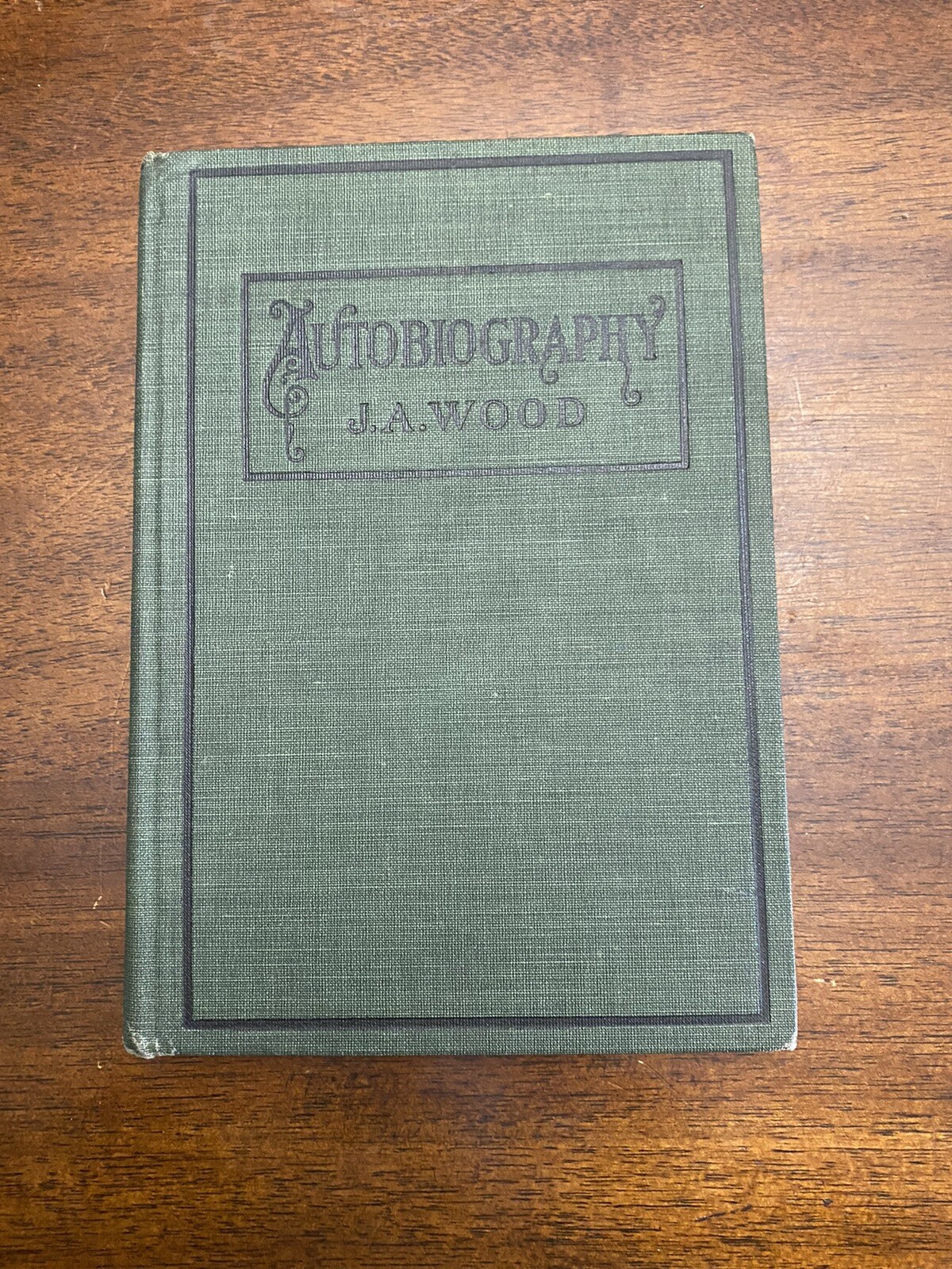 Autobiography J.A. Wood 1904 Holiness Movement Hardcover