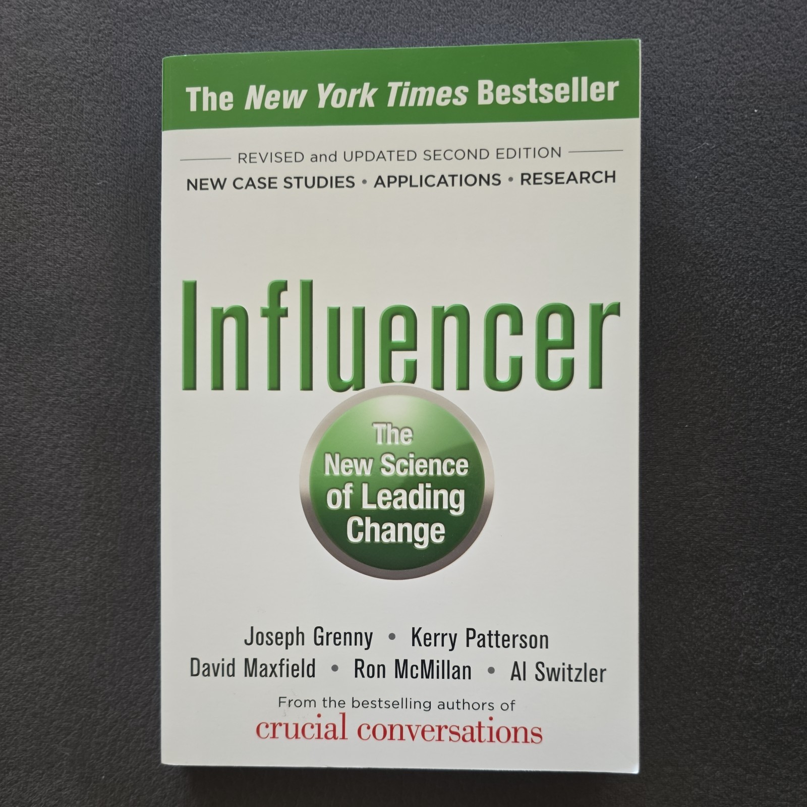 Influencer : The New Science of Leading Change by Kerry Patterson, Ron McMillan,
