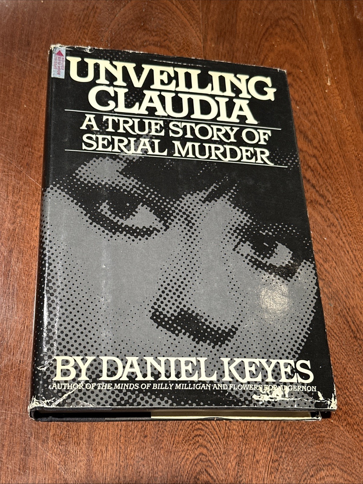 Unveiling Claudia By Daniel Keyes HC DJ 1st Edition 1986 B-111325