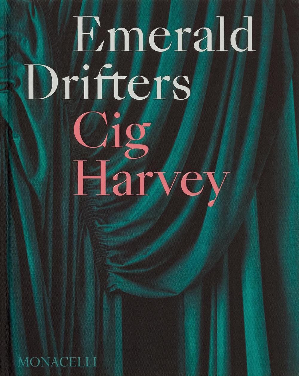 Emerald Drifters by Cig Harvey Hardcover Book