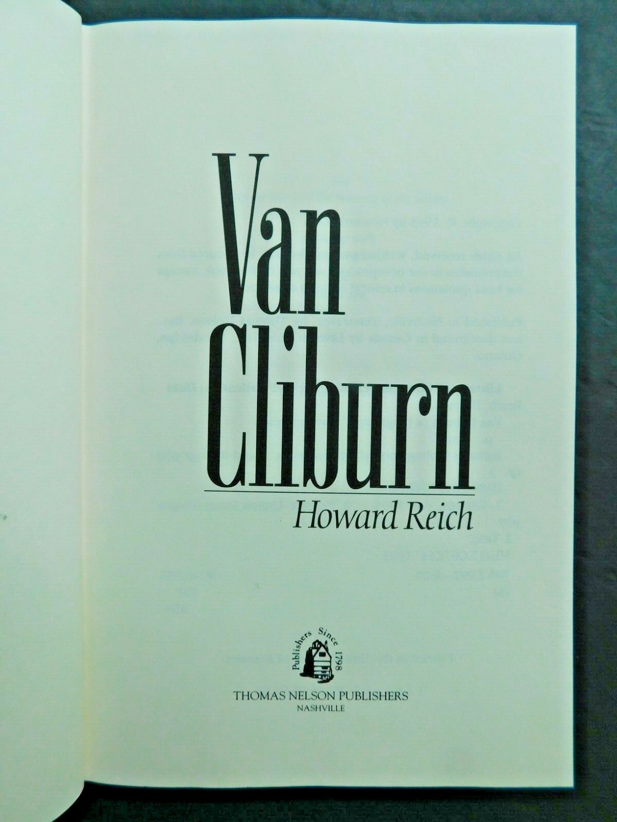 *SIGNED* pianist Van Cliburn biography by Howard Reich 1993 hardcover 428 pages