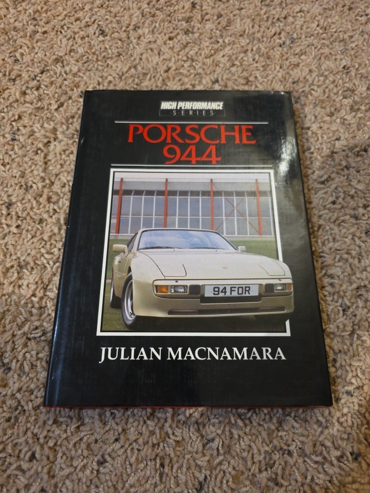 PORSCHE 944 (HIGH PERFORMANCE SERIES) By Julian Macnamara – Hardcover EXCELLENT
