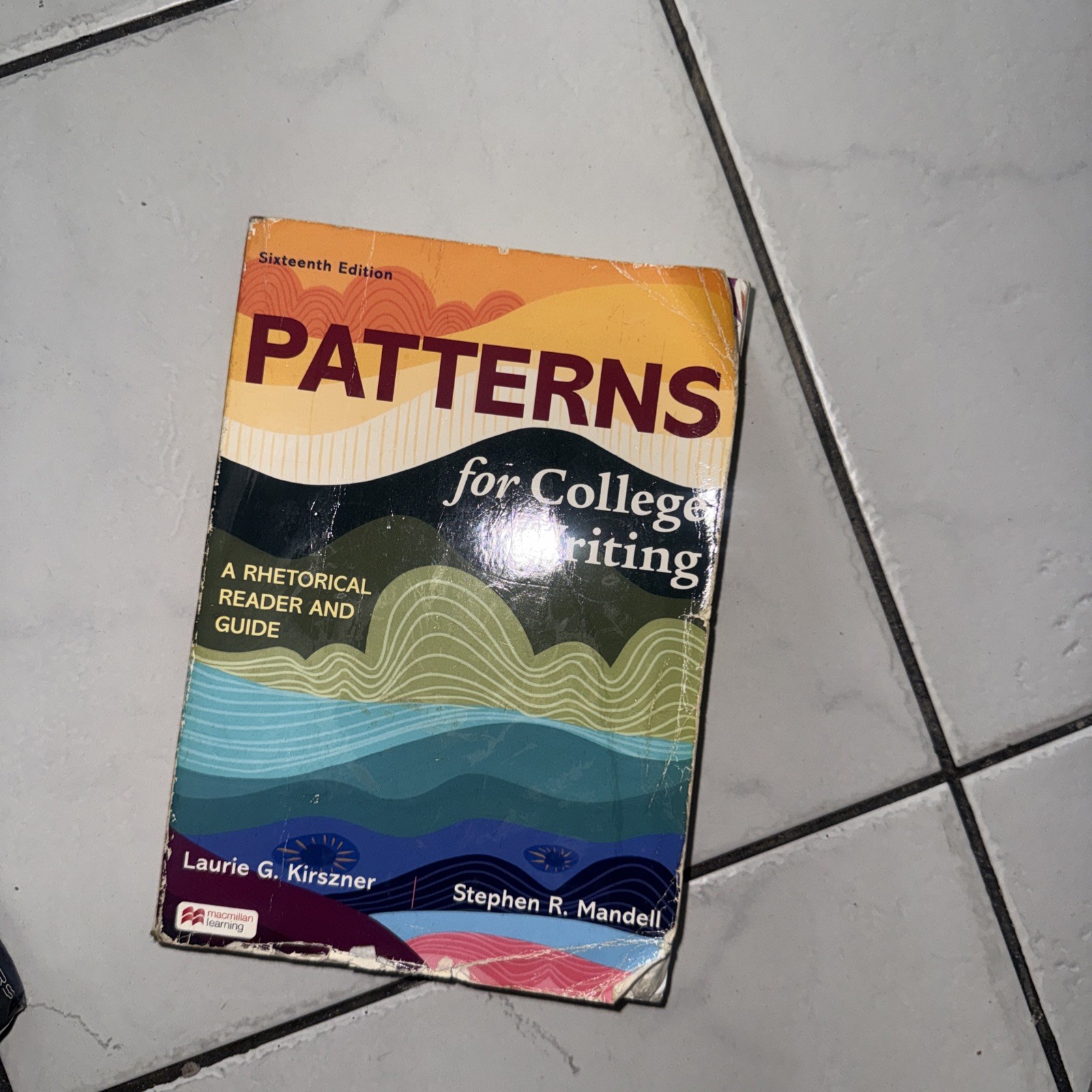 Patterns for College Writing:Rhetorical Reader 16th Kirszner/Mandela -Hardcover
