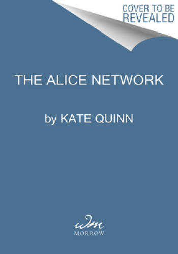The Alice Network – Mass Market Paperback By Quinn, Kate – GOOD