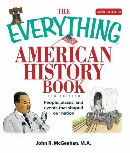 The Everything American History Book: People, P- 1598692615, McGeehan, paperback