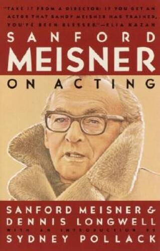 Sanford Meisner on Acting – Paperback By Meisner, Sanford – GOOD