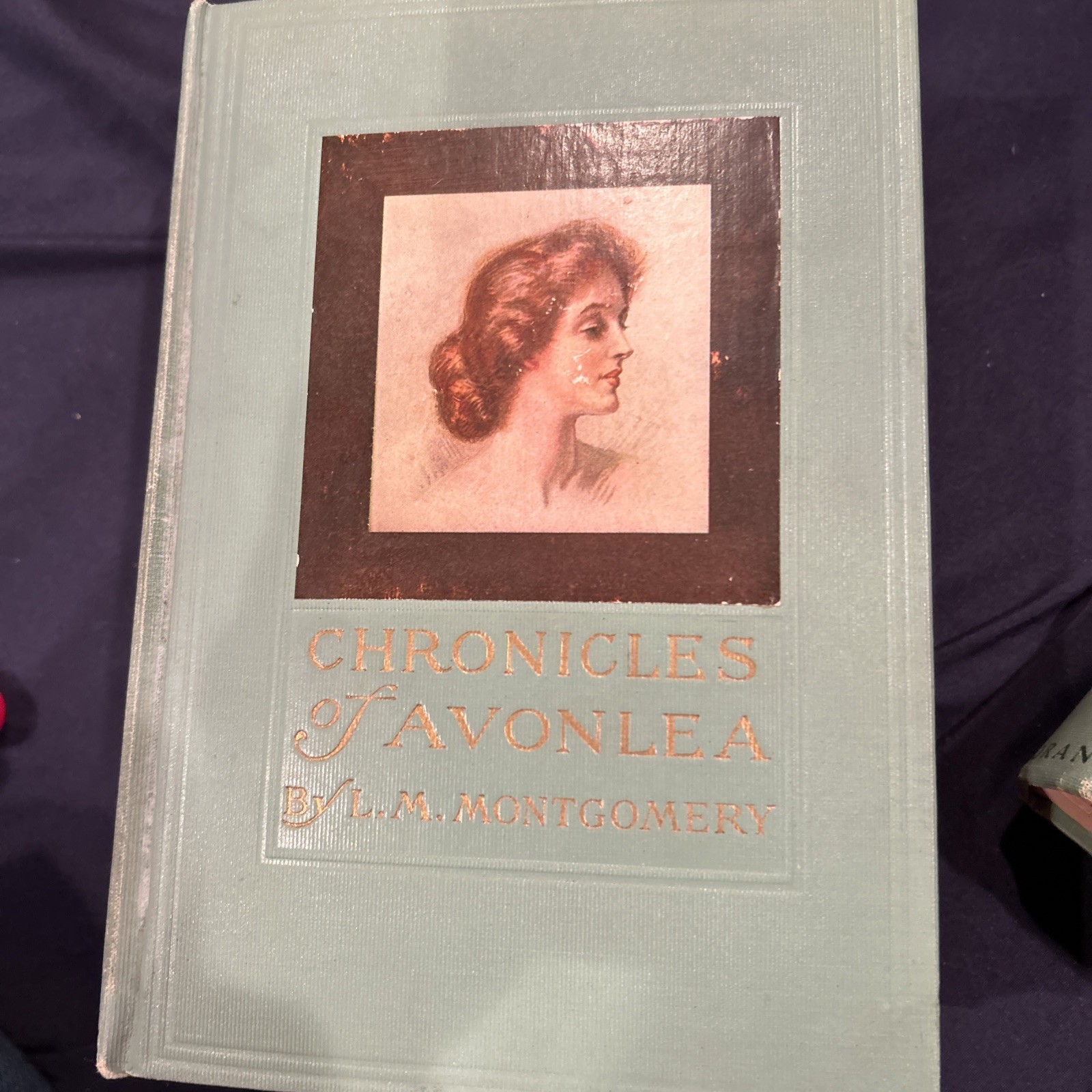 L M Montgomery / Chronicles of Avonlea, 17th impression, 1928