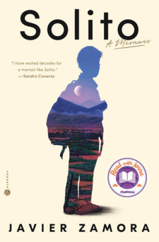 Solito: A Memoir – Hardcover By Zamora, Javier – VERY GOOD