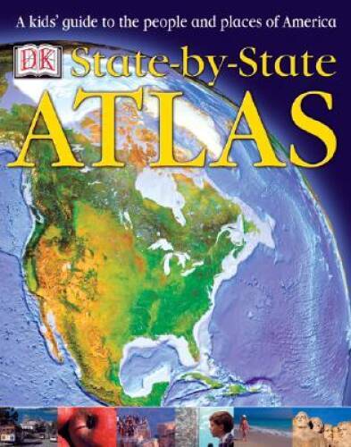 State-by-State Atlas – Hardcover By DK Publishing – GOOD