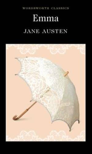 Emma (Wordsworth Classics) – Paperback By Jane Austen – GOOD
