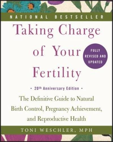 Taking Charge of Your Fertility, 20th Anniversary Edition: The Definitive – GOOD