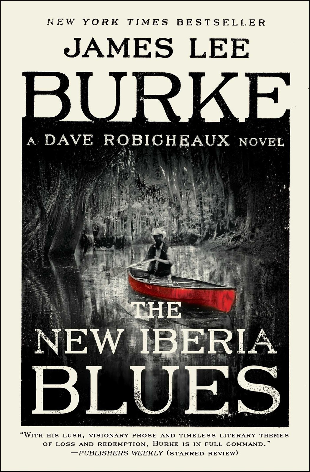 The New Iberia Blues: A Dave Robicheaux Novel – paperback Burke, James Lee