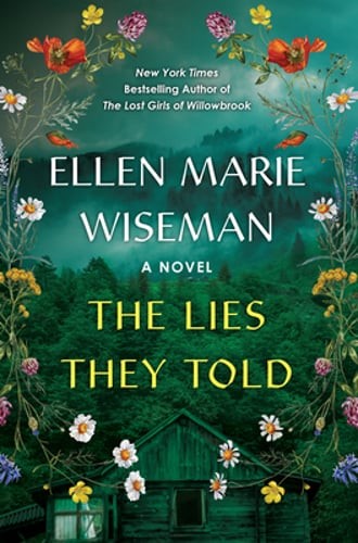 The Lies They Told by Ellen Marie Wiseman: New
