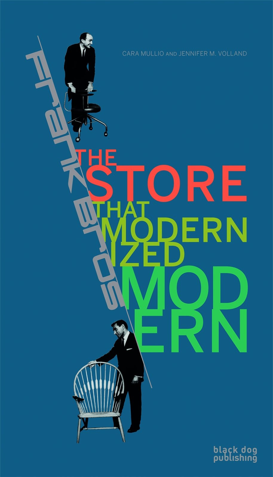 Frank Bros: The Store That Modernized Modern