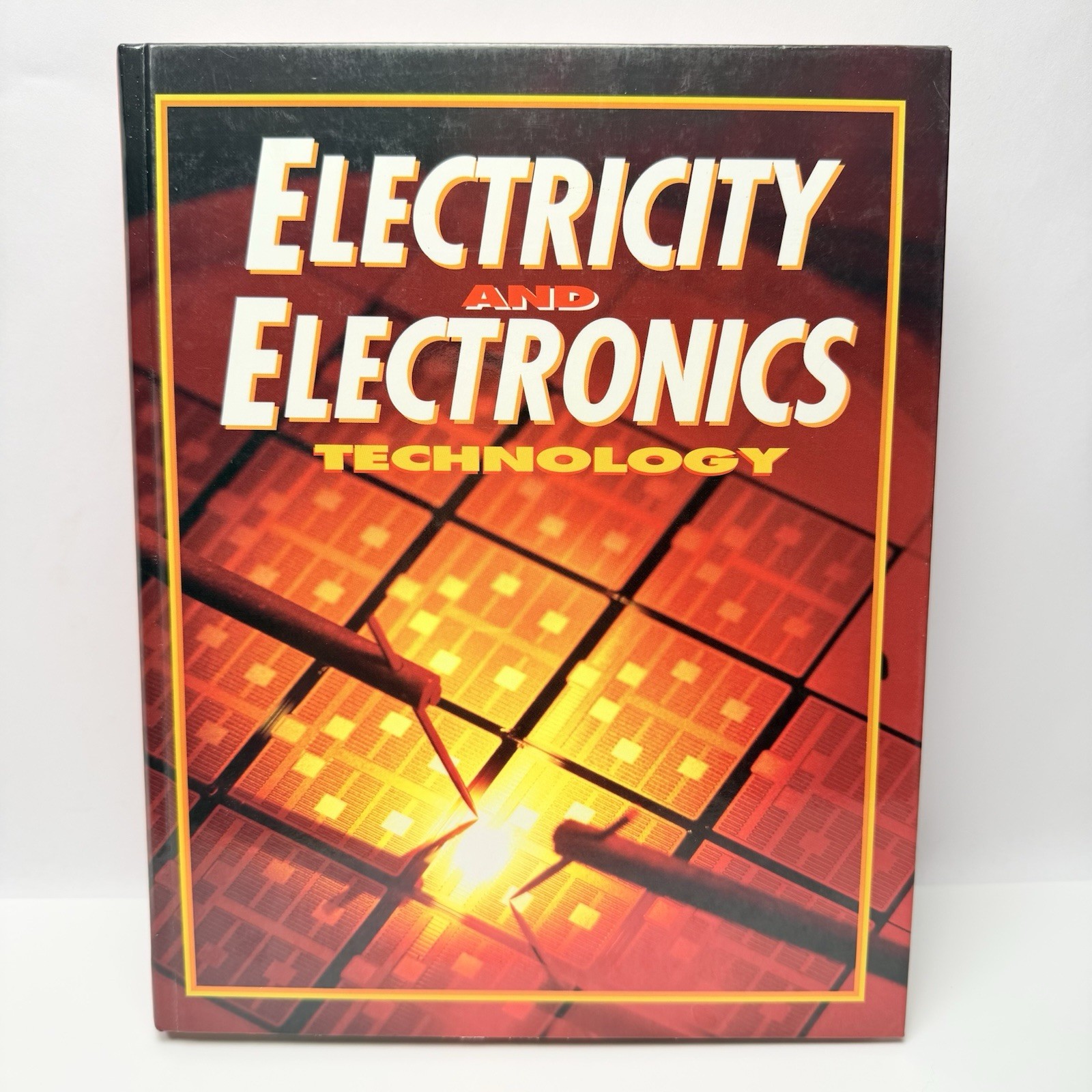 Electricity and Electronics Technology Glencoe McGraw-Hill 1999 Hardcover