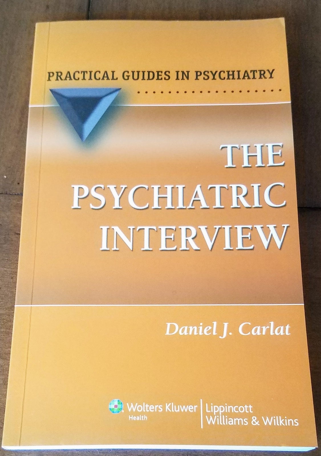 The Psychiatric Interview (Practical Guides in Psychiatry) – paperback Carla…