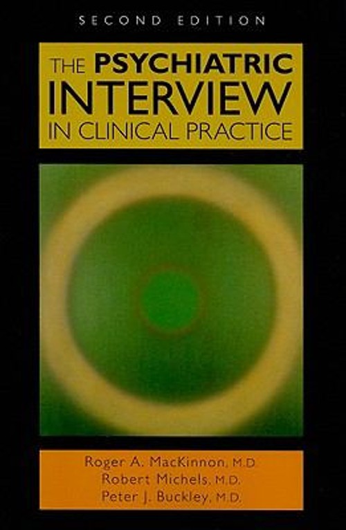 The Psychiatric Interview in Clinical Practice Paperback
