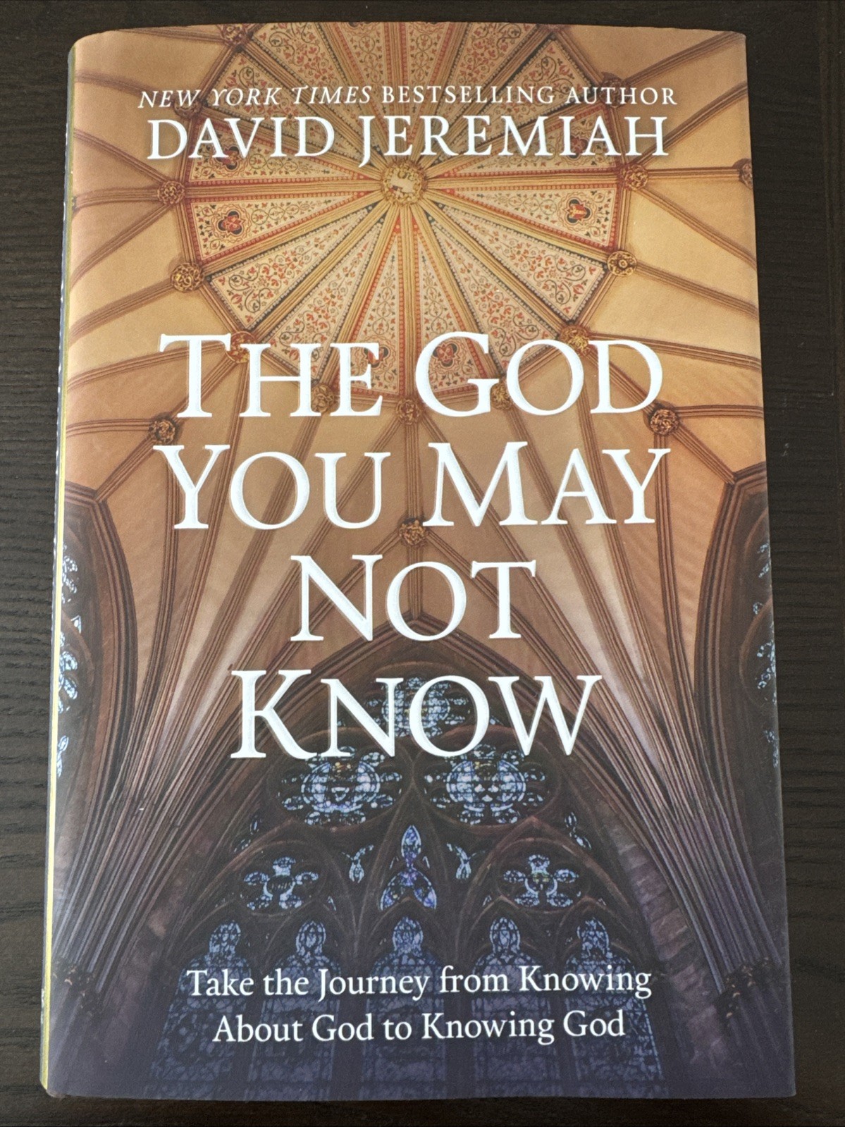 The God You May Not Know by David Jeremiah NEW (Hardcover)