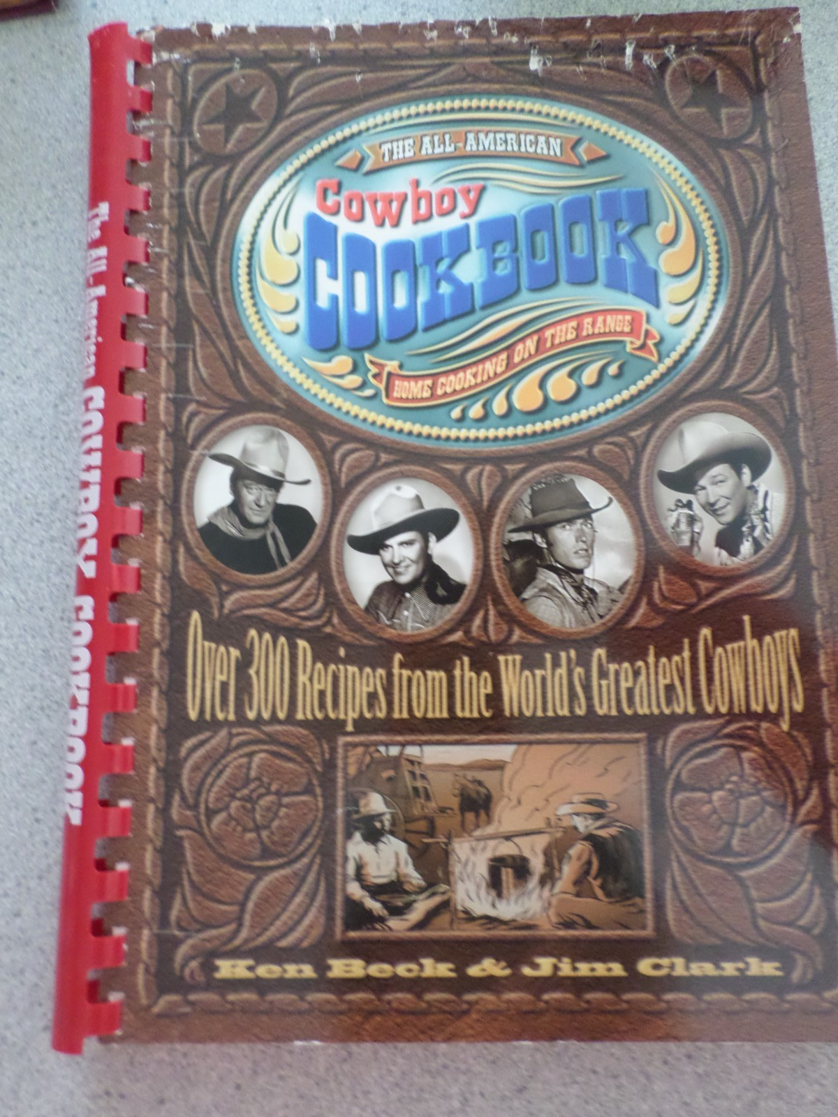 Spiral Cookbook 1995 The ALL AMERICAN COWBOY COOKBOOK 300+ Recipes 254 Pages