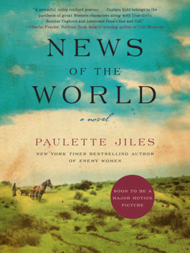News of the World: A Novel – Paperback By Jiles, Paulette – VERY GOOD