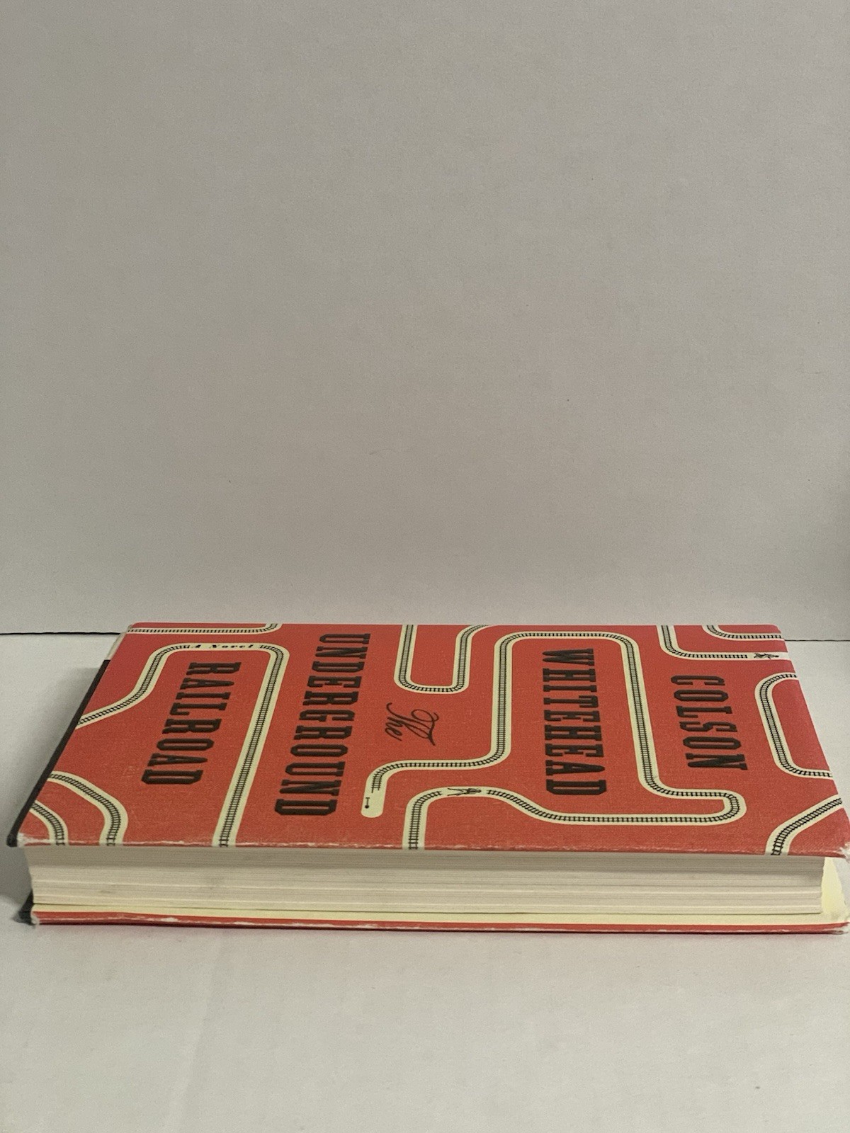 The Underground Railroad Colson Whitehead 1st Ed 1st Print HC