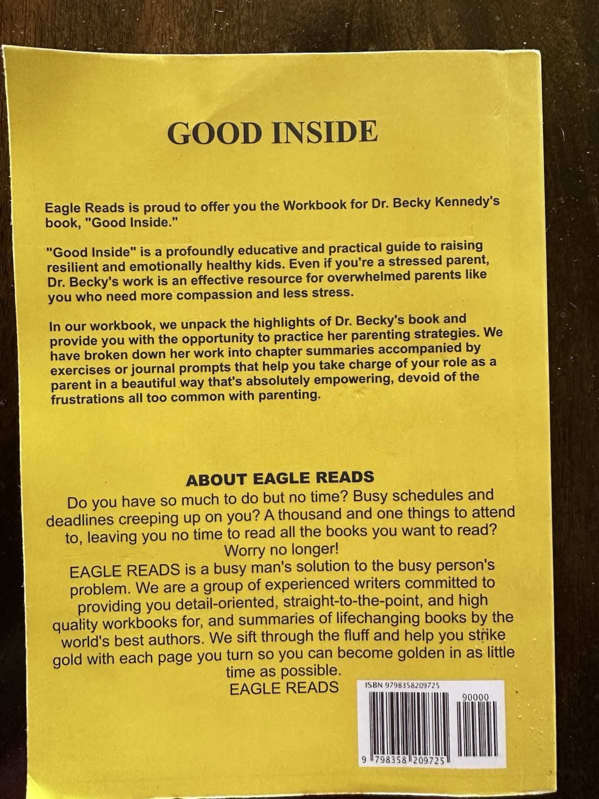 Good Inside: A Guide to Becoming the Parent You Want to Be By Becky Kennedy