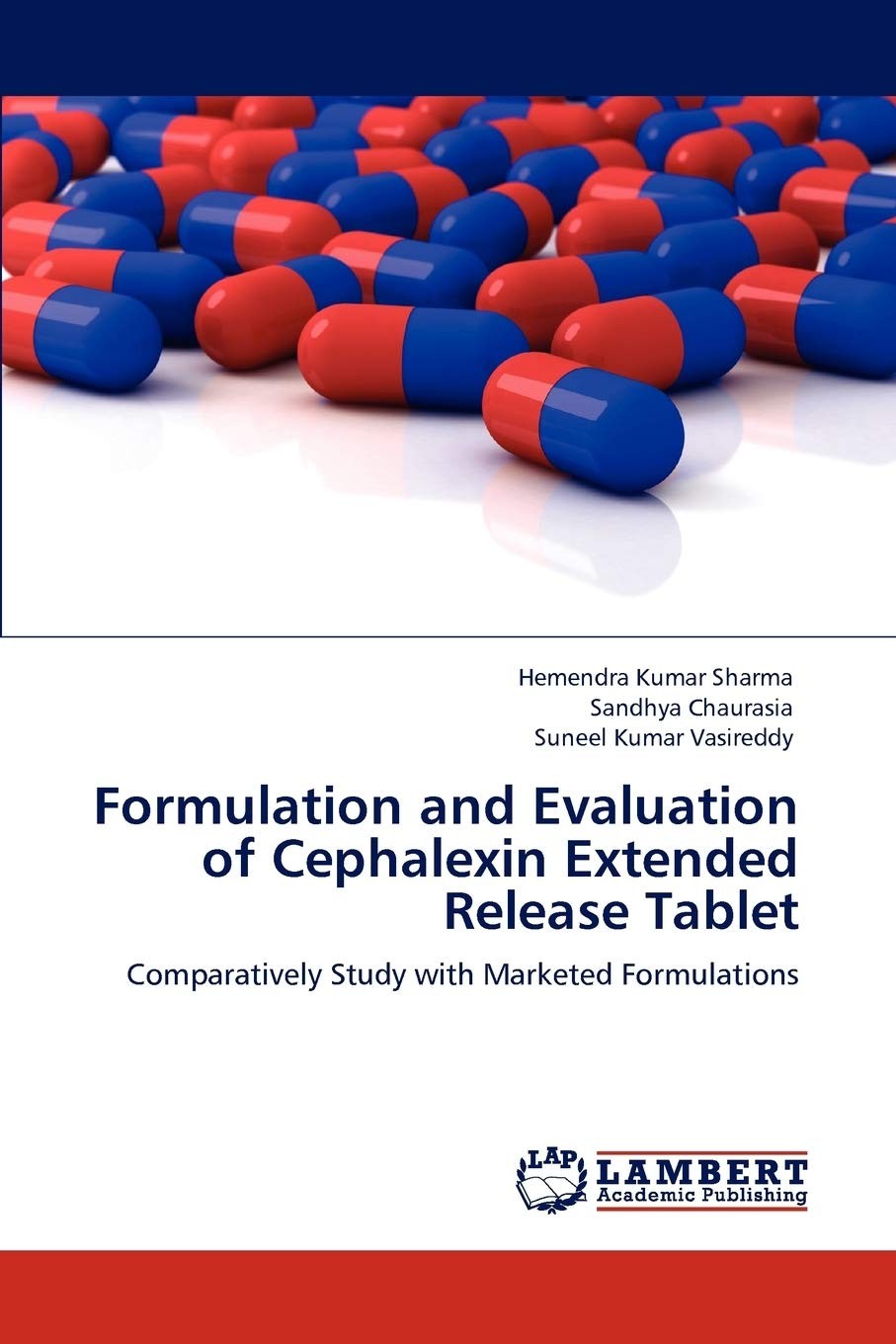 Formulation and Evaluation of Cephalexin Extended Release Tablet:
