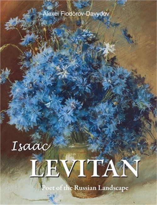 Isaac Levitan: Poet of the Russian Landscape (Hardback or Cased Book)