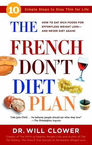 The French Don’t Diet Plan: 10 Simple Steps to Stay Thin for Life – GOOD
